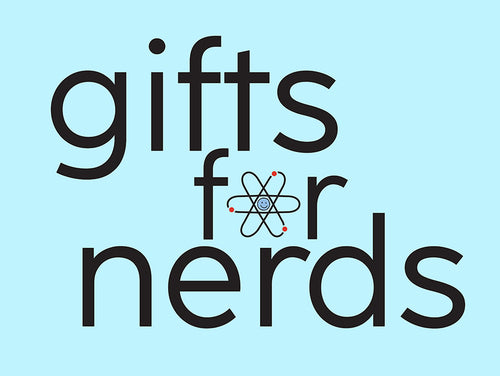 Gifts for Nerds